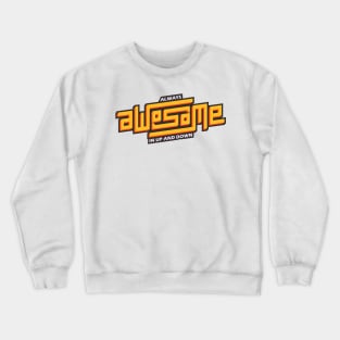 Awesome in upside down Crewneck Sweatshirt